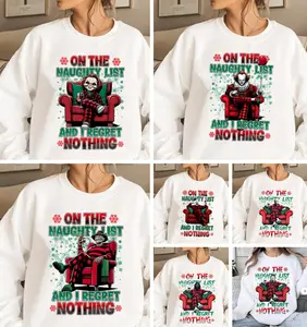 On The Naughty List And We Regret Nothing Horror Characters Funny Christmas Sweatshirt, Christmas Movies Sweater, Tis The Season, Christmas Halloween Characters Sweatshirt