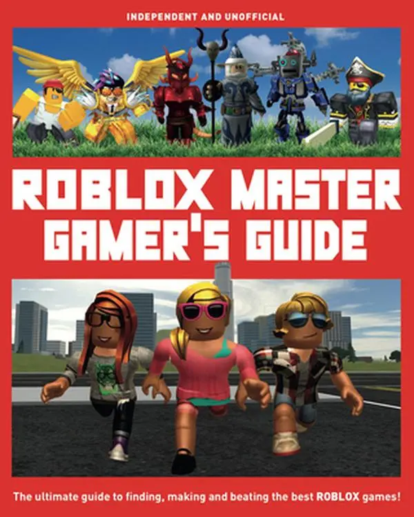 USED Book - Master Gamer's Guide: Roblox (Independent & Unofficial): The Ultimate Guide to Finding, Making and Beating the Best Roblox Games! by Pettman, Kevin (Mass Market Paperback) - english