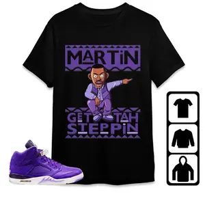 Jd 5 DJ Court Purple Shirt, Martin Get Tah Steppin Shirt To Match Sneaker, Graphic Tee Gift For Men Women, Besties