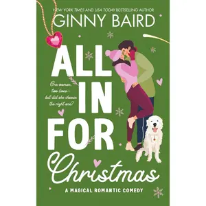 All in for Christmas: A Magical Romantic Comedy Paperback