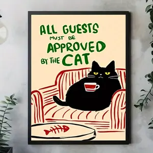 1pc Frameless Painting "All Guests Must Get The Cat'S Approval" Cat-Themed Canvas Print Poster, Inspiring Wall Art Decoration for Living Room, Bedroom, Office, Restaurant, Artwork, Perfect Gift And Decor