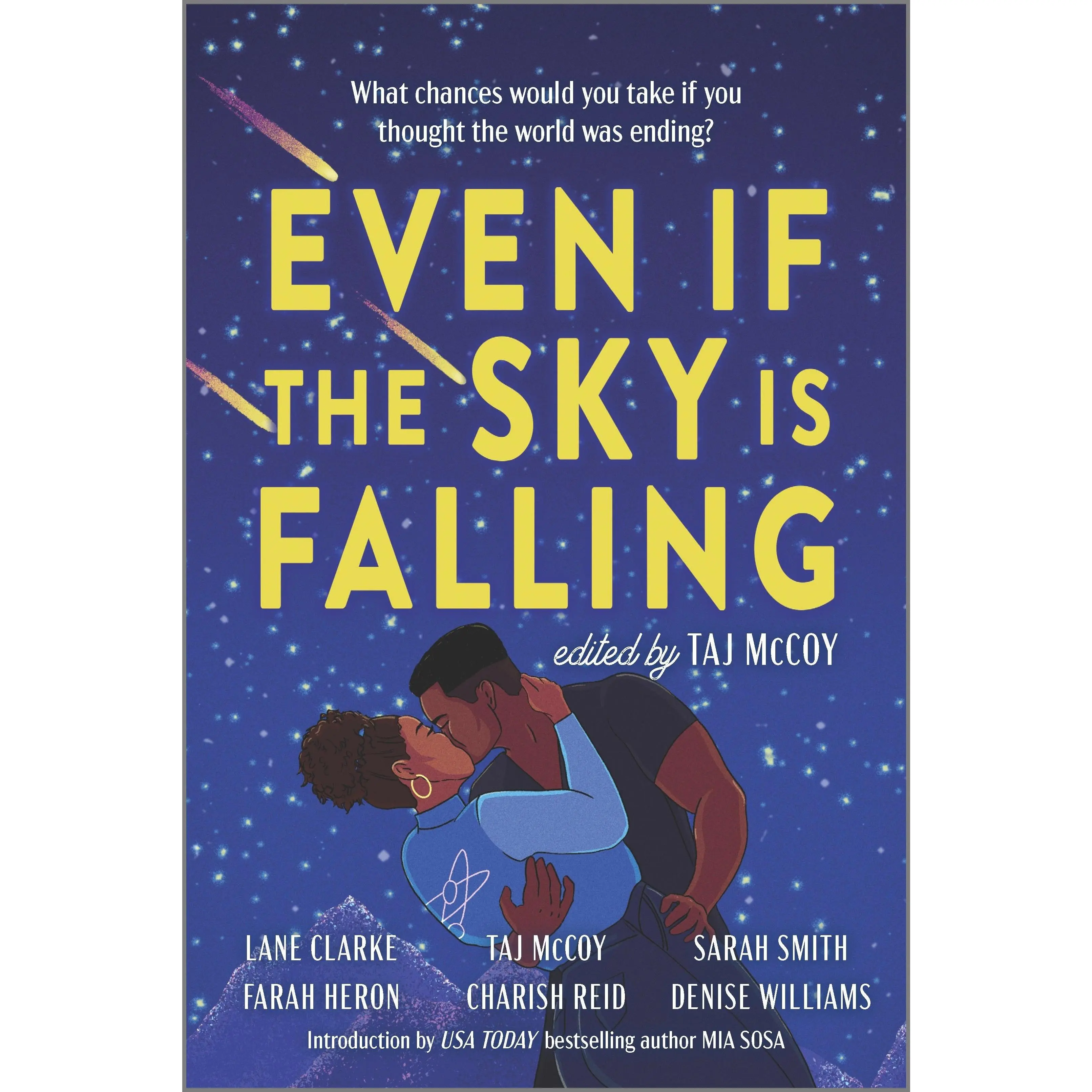 Even If the Sky is Falling by Taj McCoy||Farah Heron||Lane Clarke||Charish Reid||Sarah Smith||Denise Williams [Paperback Book]