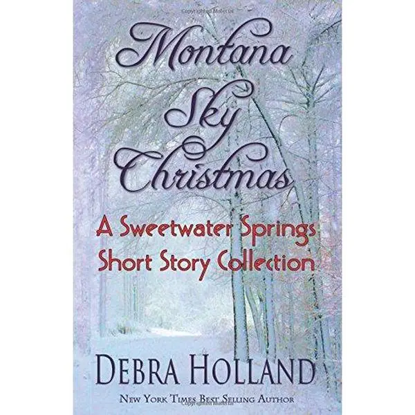 USED-Montana Sky Christmas: A Sweetwater Springs Short Story Collection (Montana Sky Series) by Debra Holland (Paperback)