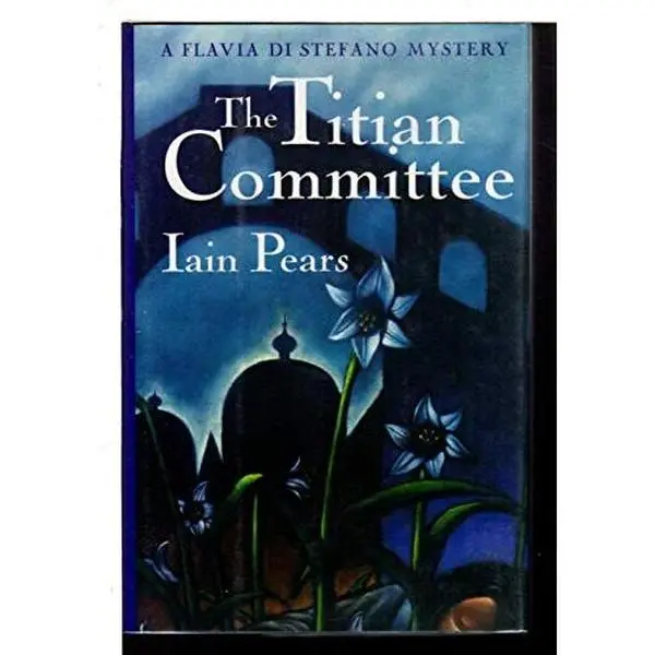 USED Book - The Titian Committee: A Flavia Di Stefano Mystery by Iain Pears (Hardcover) - english