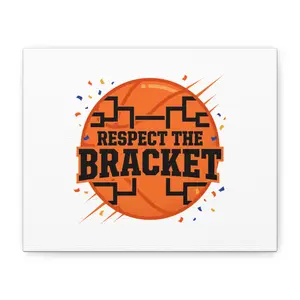 Respect the Bracket Canvas | college tournament, bracket gameday wall art