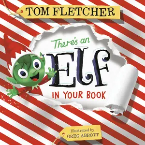 USED-There's an Elf in Your Book: An Interactive Christmas Book for Kids and Toddlers by Fletcher, Tom (Board book)
