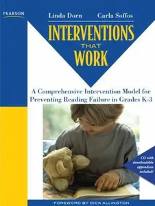 USED-Interventions that Work: A Comprehensive Intervention Model for Preventing Reading Failure in Grades K-3 (Interventions that Work Series) by Linda J. Dorn (Paperback)