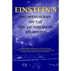 USED-Einstein's 1912 Manuscript on the Special Theory of Relativity by Albert Einstein (Paperback)