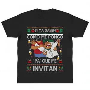 Christmas Si Ya Saben Cómo Me Pongo Pa’ Qué Me Invitan Mexican Beer Party Ugly Christmas Funny Fiesta Drinking Shirt Meme Holiday Outfit Top Trending gift