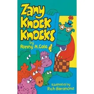 USED-Zany Knock Knocks by Ronny M. Cole (Paperback)
