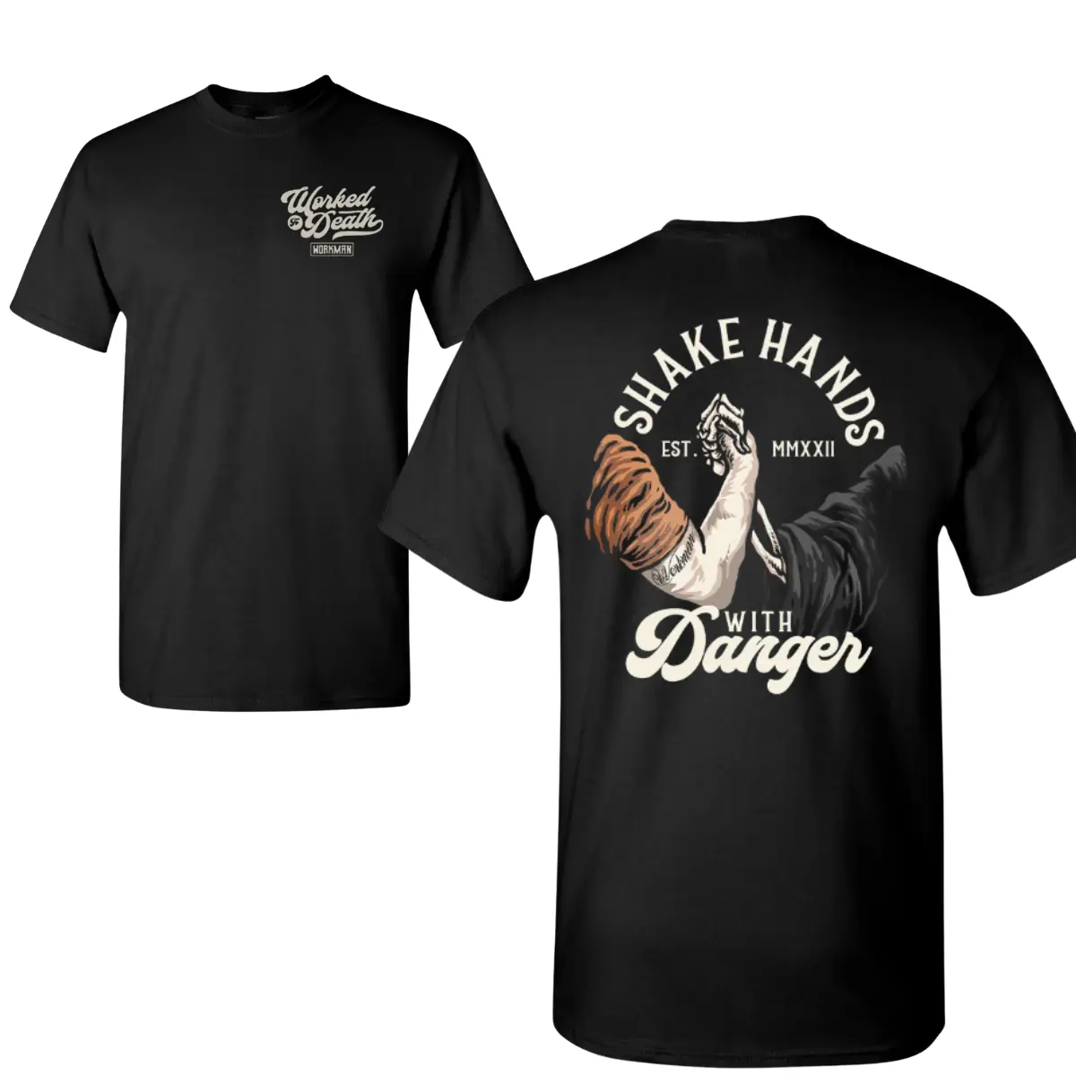 Shake Hands With Danger T-Shirt, Blue Collar Brotherhood Graphic, 2 Sides Print, Soft Cotton Blend, Tough Guy Gift for Men & Women