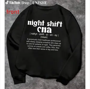 100% Night Shift Certified Nursing Assistant Long Sleeve Shirt – CNA Sweatshirt