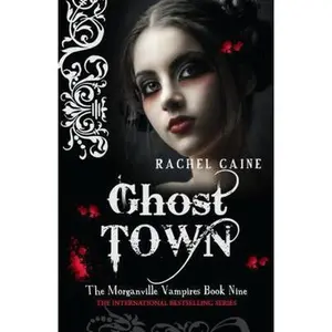 USED-Ghost Town by Rachel Caine (Paperback)