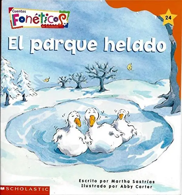 USED Book - El Parque Helado - Cuentos Foneticos de Scholastic #24 by Martha Sastrias (Paperback) - spanish