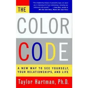 USED-The Color Code: A New Way to See Yourself, Your Relationships, and Life by Dr. Taylor Hartman (Paperback)