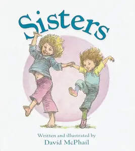 USED-Sisters by McPhail, David (Hardcover)