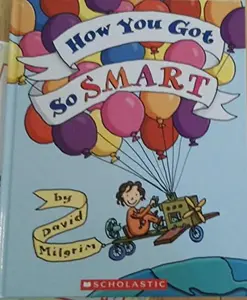 USED-How You Got So Smart by David Milgrim (Hardcover)