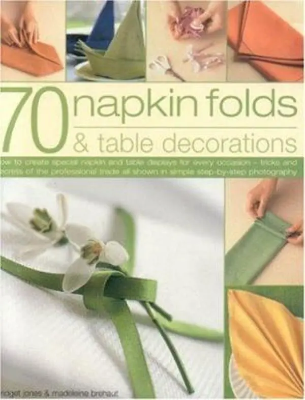 Used Traditional 70 Napkin Folds and Table Decorations Book by Bridget Jones (Paperback)
