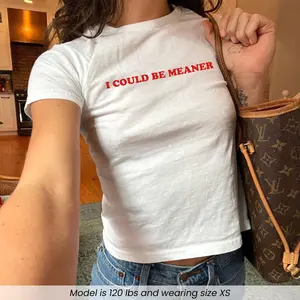 I Could Be Meaner Baby Tee Funny Y2k Crop Top Style Sarcastic Retro 90s 2000s Women's Shirt Funny Gift For Her