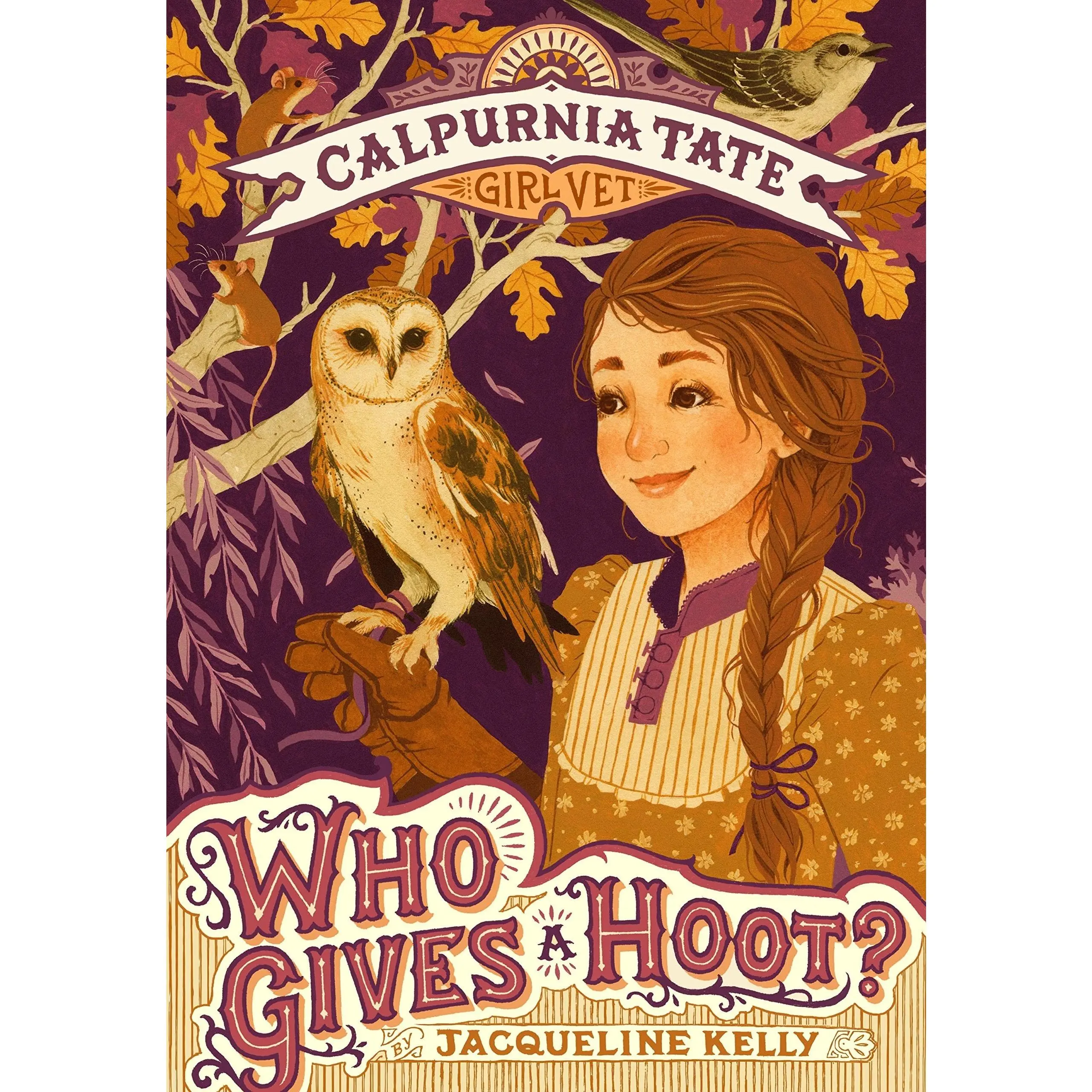 Who Gives a Hoot?: Calpurnia Tate, Girl Vet