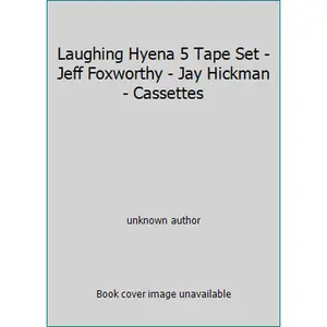 USED-Laughing Hyena 5 Tape Set - Jeff Foxworthy - Jay Hickman - Cassettes by unknown author (Unknown)