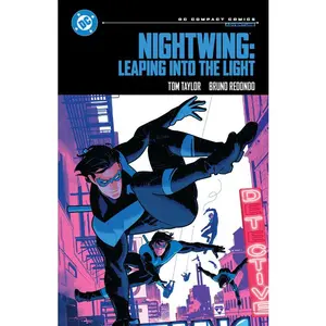 Nightwing: Leaping Into the Light: DC Compact Comics Edition -- Tom Taylor - Paperback