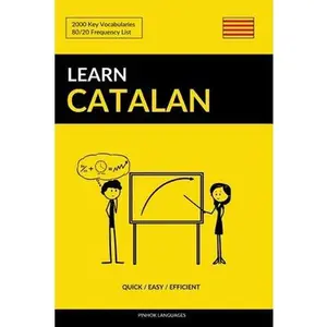 USED-Learn Catalan - Quick / Easy / Efficient: 2000 Key Vocabularies by Languages, Pinhok (Paperback)