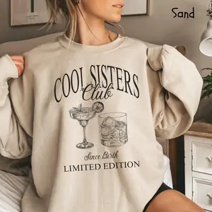 Cool Sisters Club Shirt, Sister Birthday Gift, Custom Sister Gift, Sweatshirt For Sister, Sisters Gift, GIfts For Sister, Sister Sweater Womenswear Hoodie