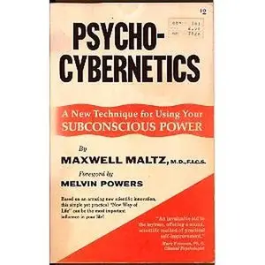 USED-Psycho-Cybernetics: A New Technique for Using Your Subconscious Power by Maxwell Maltz, M.D., F.I.C.S. (Paperback)