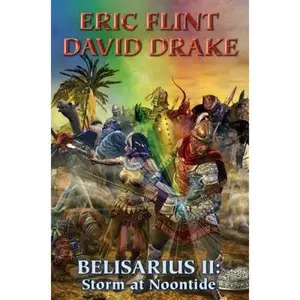 USED-Belisarius II: Storm at Noontide by Flint, Eric (Paperback)