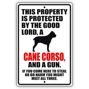Vintage Tin Sign Decor This Property Is Protected By The Good Lord A Cane Corso Dog Funny Retro Aluminum Sign for Office Garden Home Decor 8×12 Inches