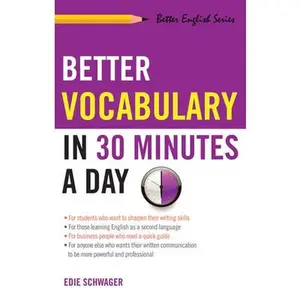 USED-Better Vocabulary in 30 Minutes a Day by Schwager, Edie (Paperback)