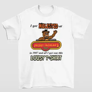 I Got Molested At Freddy Fazbear's In 1987 And All I Got Was This Lousy Shirt Featuring Bold and Dark Humor Design