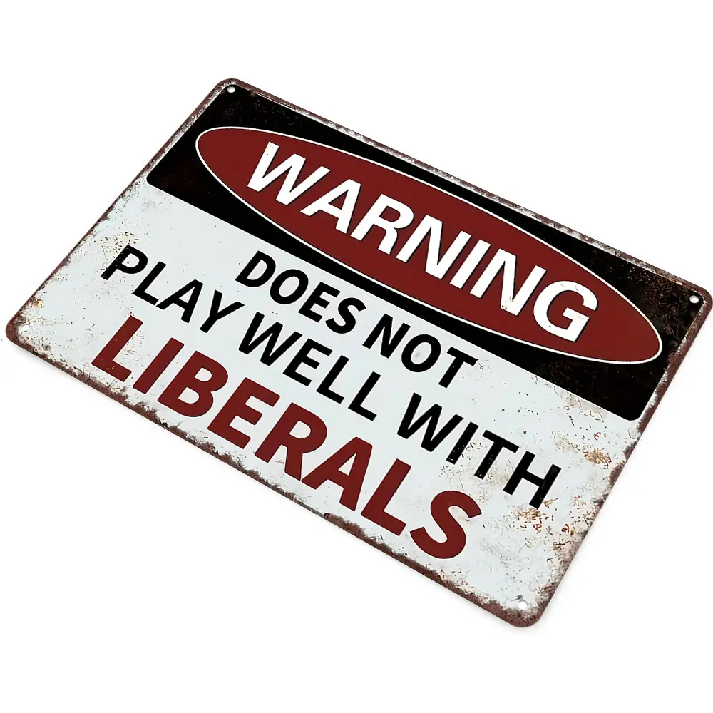 8x12 in Aluminium Political Humor Sign, Flat Vintage Retro Grunge Wall Decor, Bold Red & White Warning Design, Ideal for Man Cave, Edgy Gift for Conservatives (Does Not Play Well With Liberals)