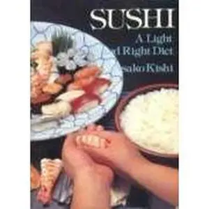 USED-Sushi: A Light and Right Diet by Asako Kishi (Paperback)