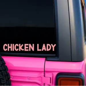 Car Decal Chicken Lady - Pink Text on White Background - Perfect for Vehicle Personalization