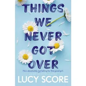 USED-Things we never got over by Lucy Score (Paperback)