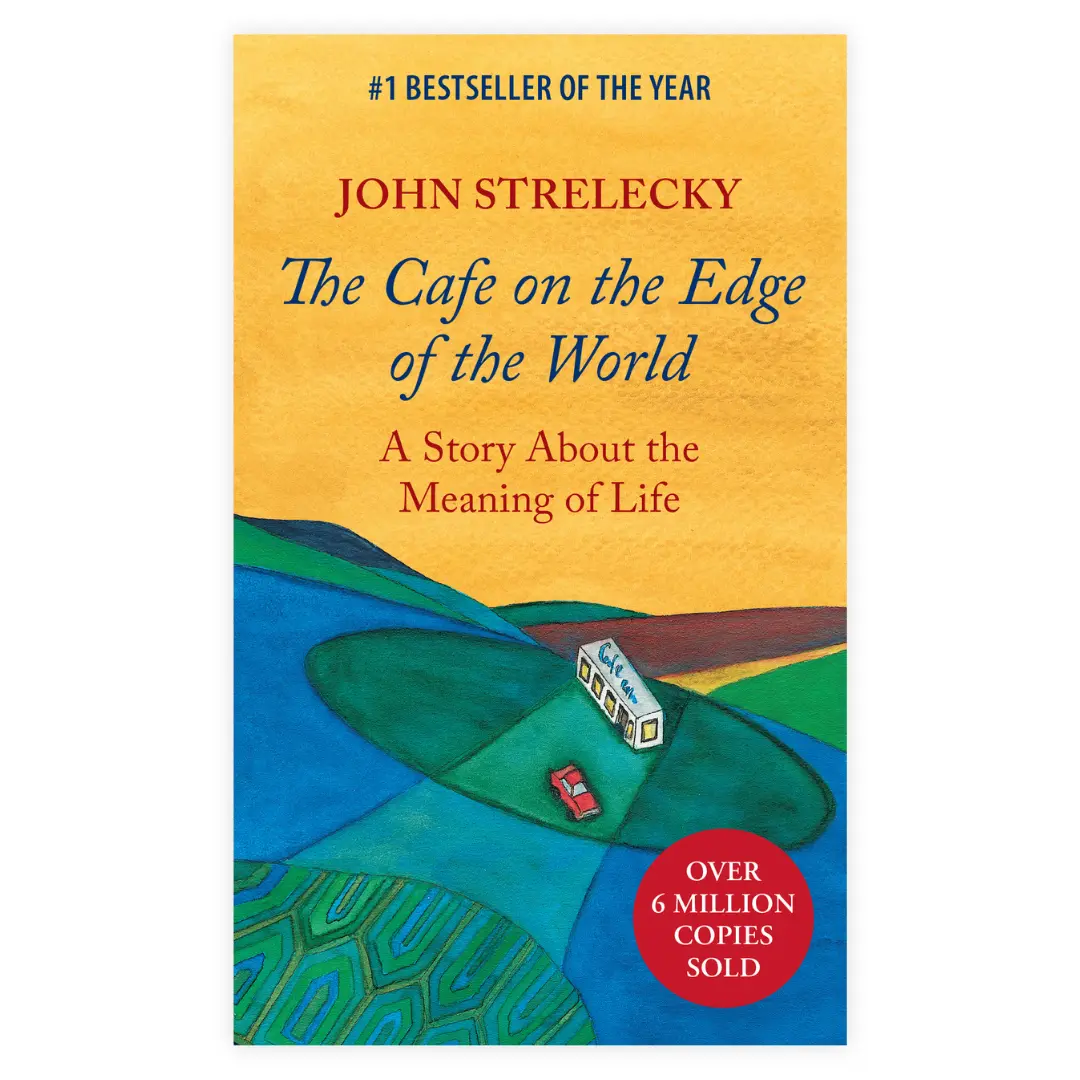 The Cafe on the Edge of the World: A Story About the Meaning of Life - Book