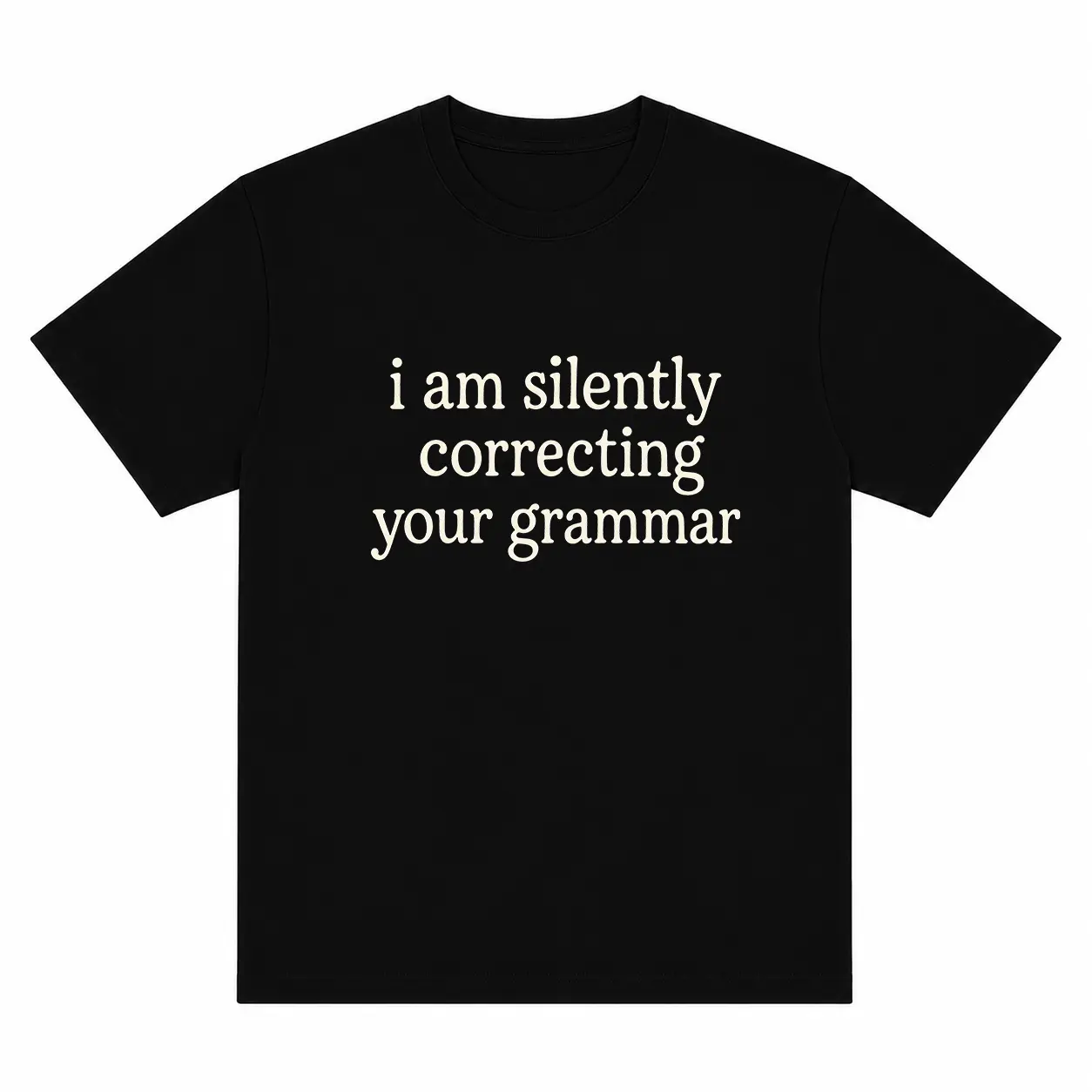 I Am Silently Correcting Your Grammar T-shirt, Funny Grammar Letter Print Black Shirt, Oversized Casual Tee Top for Men Women Unisex, Harajuku Streetwear Sweet Wear Outfit, Teacher Gift, Everyday Look Menswear Clothes Jeans Love