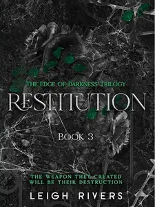 Leigh Rivers Restitution The Edge of Darkness Book 3 Paperback Edition USA Today Bestselling Author Fantasy Novel February 22 Release