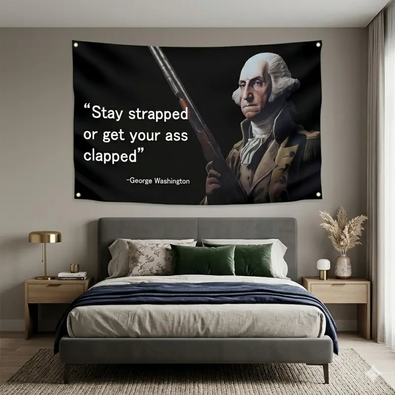 3x5Ft Synthetic Washington "Stay Strapped or Get Clapped" Wall Banner with 4 Brass Grommets, 1776 Energy Twist, Home Bedroom Decor, Man Cave Decor Items, Frat House Gifts, Indoor-Outdoor Mount Banners