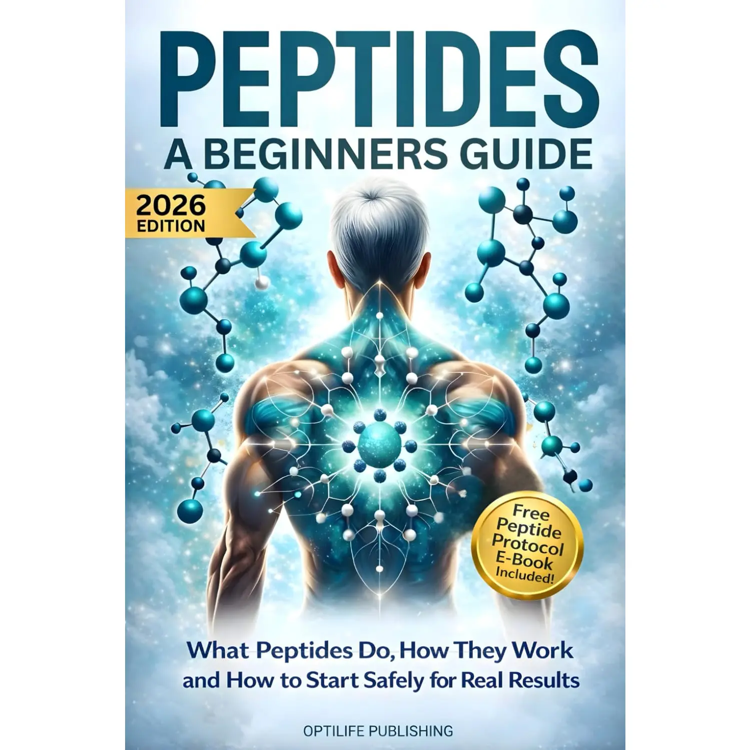 Peptides A Beginners Guide: Unlock the Secrets to Anti-Aging Rapid Muscle Recovery and Youthful Skin for Optimal Health and Longevity
