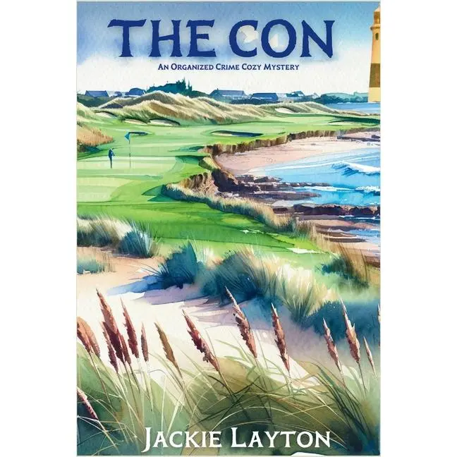 The Con: An Organized Crime Cozy Mystery by Jackie Layton (Paperback)