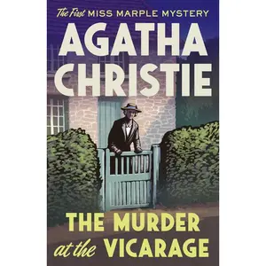 The m*rd*r at the Vicarage: The First Miss Marple Mystery -- Agatha Christie - Paperback