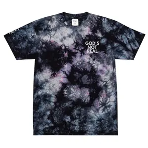God's Not Real - Oversized Tie-Dye T-Shirt