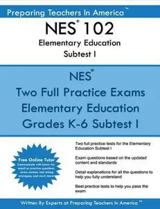 USED-NES 102 Elementary Education Subtests I: NES 102 Reading and English Language Arts and Social Studies by America, Preparing Teachers in (Paperback)