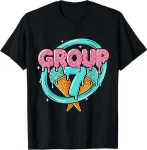 I'm in Group 7 I Am Group 7 Funny Group 7 Meme Tee T-Shirt