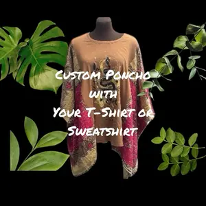 Custom Upcycled Poncho with Your T-Shirt or Sweatshirt - One Size Fits Most, Vintage Kantha Cotton Fabric