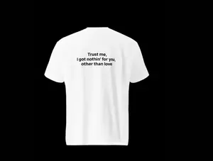 Trust me, I got nothin' for you other than Lovee T-Shirt, Trending Unisex Tee, Unisex T-Shirt,  Vintage Shirt GJJP3