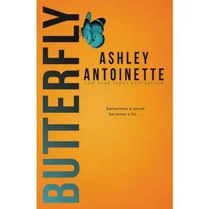 Butterfly -- Ashley Antoinette, Paperback